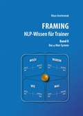 Cover: FRAMING NLP-Wissen f&uuml;r Trainer, Band 2 - CNLPA-Verlag