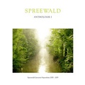 Cover: Spreewald Anthologie I - Spreew&auml;lder Kulturstiftung
