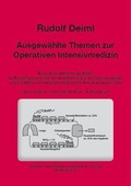 Abbildung von: Ausgewählte Themen zur operativen Intensivmedizin - Deiml, Rudolf, Dr.