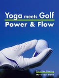 Cover: Yoga meets Golf: Mehr Power & Mehr Flow - bildhaft