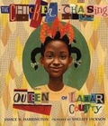 Cover: The Chicken-Chasing Queen of Lamar County - Farrar, Straus and Giroux (Byr)
