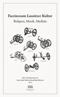 Cover: Religion, Musik, Medizin - Spreew&auml;lder Kulturstiftung