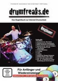 Abbildung von: Drumfreaks-"Beginner". Schlagzeugschule mit Video-DVD (12 Songs, 10 Snaretechniken, 3 Soli, 2 Duette, 6 Technik-Übungen) und Audio-CD - Drumfreaks