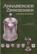 Cover: Annaberger Zinngiesser und ihre Arbeiten - Than, Eberhard