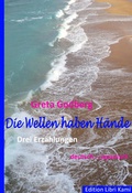 Cover: Die Wellen haben H&auml;nde - Ulbrich, R&uuml;diger K.