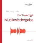 Cover: Einf&uuml;hrung in die hochwertige Musikwiedergabe - FIDELITY Media