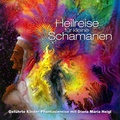 Cover: Heilreise f&uuml;r kleine Schamanen - Seelenwellness