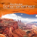 Cover: Schamanenherz - Seelenwellness