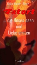 Cover: ...die B&ouml;ses s&auml;en und Liebe ernten - PB Media