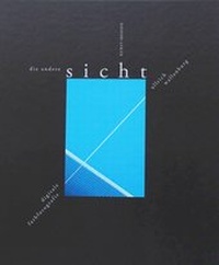 Abbildung von: Die andere Sicht - Kunst + Medien Agentur