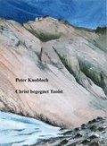 Cover: Christ begegnet Taoist - Knobloch, Peter