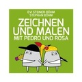 Cover: Zeichnen und Malen mit Pedro und Rosa - Wunderhof