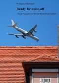 Cover: Ready for noise-off - Hildebrand, Wolfgang, Dr.