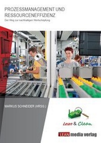 Abbildung von: Prozessmanagement und Ressourceneffizienz - Lean Media Verlag