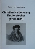 Cover: Christian Haldenwang Kupferstecher (1770-1831) - Haldenwang, Hasso von