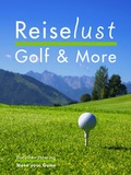 Cover: Reiselust Golf & More - bildhaft