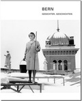 Cover: Bern - Gesichter, Geschichten - Herausgeber.ch