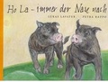 Cover: Ho La - immer der Nase nach - holapress Lukas Lavater