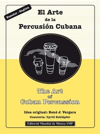 Abbildung von: The Art of Cuban Percussion / El Arte de la Percusión Cubana - Shrill Music
