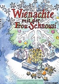Cover: Wienachte mit der Frou Schnousi - Verlag Mupf