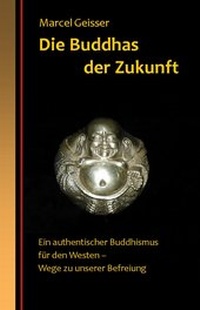 Enlarge image Cover: Die Buddhas der Zukunft - Haus Tao