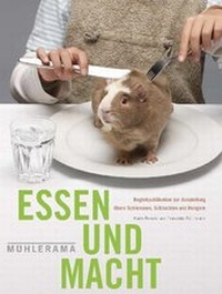 Abbildung von: Essen und Macht - Mühlerama