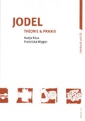 Cover: Jodel - Theorie und Praxis - M&uuml;lirad-Verlag