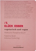 Cover: NEUES ESSEN No.2 - vegetarisch und vegan - Naturkraftwerke Biofood AG