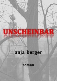 Enlarge image Cover: Unscheinbar - Berger, Anja