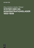 Cover: System der NS-Konzentrationslager 1933-1939 - De Gruyter Akademie Forschung