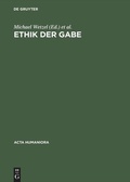 Cover: Ethik der Gabe - De Gruyter Akademie Forschung