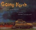 Cover: Going North - Farrar, Straus and Giroux (Byr)