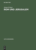 Cover: Rom und Jerusalem - De Gruyter Akademie Forschung