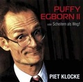 Cover: Puffy Egborn II oder Scheitern als Weg - Kein & Aber