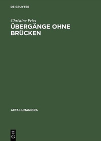 Abbildung von: Übergänge ohne Brücken - De Gruyter Akademie Forschung