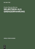 Cover: Selbstsein als Grenzerfahrung - De Gruyter Akademie Forschung