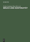 Cover: Bruch und Kontinuit&auml;t - De Gruyter Akademie Forschung