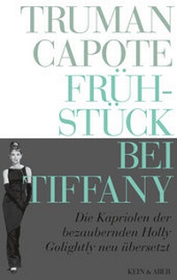 Abbildung von: Frühstück bei Tiffany - Kein & Aber