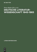 Cover: Deutsche Literaturwissenschaft 1945-1965 - De Gruyter Akademie Forschung