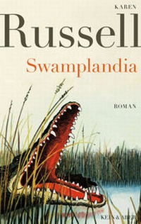 Abbildung von: Swamplandia - Kein & Aber