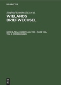 Cover: Briefe Juli 1785 - M&auml;rz 1788, Teil 2: Anmerkungen - De Gruyter Akademie Forschung