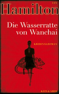 Abbildung von: Die Wasserratte von Wanchai - Kein & Aber