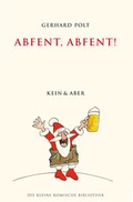 Cover: Abfent, Abfent! - Kein & Aber