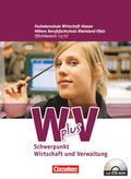 Cover: Wirtschaft f&uuml;r Fachoberschulen und H&ouml;here Berufsfachschulen - W plus V - FOS Hessen / FOS und HBFS Rheinland-Pfalz alt - Pflichtbereich 11/12 - Cornelsen Verlag