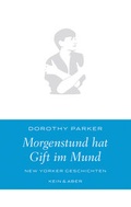 Cover: Morgenstund hat Gift im Mund - Kein & Aber