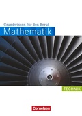 Cover: Mathematik - Grundwissen f&uuml;r den Beruf - Mit Tests - Basiskenntnisse in der beruflichen Bildung - Cornelsen Verlag