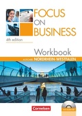 Cover: Focus on Business - Englisch f&uuml;r berufliche Schulen - 4th edition - Nordrhein-Westfalen - B1/B2 - Cornelsen Verlag