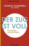Cover: Der Zug ist voll - Kein & Aber