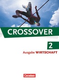Cover: Crossover - Wirtschaft - B2/C1: Band 2 - 12./13. Schuljahr - Cornelsen Verlag