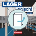 Cover: Lager logisch! - Fachlagerist/-in und Fachkraft f&uuml;r Lagerlogistik - 3. Ausbildungsjahr - Cornelsen Verlag